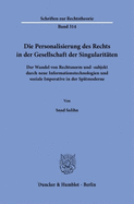 Die Personalisierung Des Rechts in Der Gesellschaft Der Singularit�ten