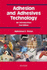 Adhesion and Adhesives Technology