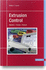 Extrusion Control: Machine-Process-Product