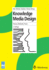 Knowledge Media Design: Theorie, Methodik, PRAXIS