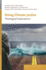 Doing Climate Justice: Theological Explorations