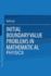 Initial Boundary Value Problems in Mathematical Physics