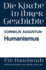 Humanismus (Kirche in Ihrer Geschichte) (Studium Systematische Theologie) (German Edition)