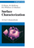 Surface Characterization: a User's Sourcebook Hellborg, Ragnar, Dag Brune O Hunderi a. O.