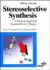 Stereoselective Synthesis: a Practical Approach