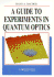 A Guide to Experiments in Quantum Optics