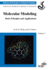 Molecular Modeling: Basic Principles and Applications (Volume 5)