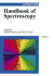 Handbook of Spectroscopy, Vol. 1