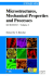 Microstructures, Mechanical Properties and Processes