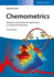 Chemometrics: Statistics and Computer Application in Analytical Chemistry Matthias Otto