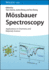 M�ssbauer Spectroscopy: Applications in Chemistry and Materials Science