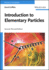 Introduction to Elementary Particles. Second, Revised Edition