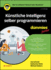 K�nstliche Intelligenz selber programmieren f�r Dummies Junior