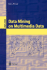Data Mining on Multimedia Data