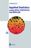 Applied Statistics Using SPSS, Statistica, MATLAB and R
