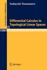 Differential Calculus in Topological Linear Spaces (Lecture Notes in Mathematics)