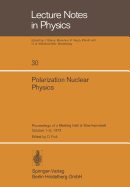 Polarization Nuclear Physics