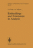 Embeddings and Extensions in Analysis. (= Ergebnisse Der Mathematik Und Ihrer Grenzgebiete-Band 84) Wells, J.H. and L.R. Williams
