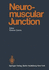Neuromuscular Junction (Handbook of Experimental Pharmacology, Vol. 42) (Volume 42)