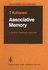 Associative Memory: a System-Theoretical Approach (Communication and Cybernetics)