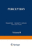 Perception (Handbook of Sensory Physiology)
