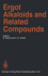 Ergot Alkaloids and Related Compounds (Handbuch Der Experimentellen Pharmakologie / Handbook of Experimental Pharmacology. Heffter-Heubner, New Series, Vol. 49) Berde, B.; Schild, H. O. (Eds. )