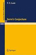 Serre's Conjecture (Lecture Notes in Mathematics, 635)
