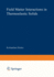 Field Matter Interactions in Thermoelastic Solids
