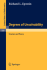 Lecture Notes in Mathematics: Degrees of Unsolvability: Structure and Theory (Volume 759)