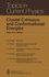 Crystal Cohesion and Conformational Energies. (= Topics in Current Physics-Volume 26) Metzger, R.M. (Editor).