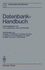 Datenbank-Handbuch (Informatik-Handb�cher) (German Edition)