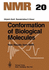 Conformation of Biological Molecules: New Results From Nmr (Nmr Basic Principles and Progress 20)