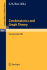 Combinatorics and Graph Theory: Proceedings of the Symposium Held at the Indian Statistical Institute, Calcutta, February 25-29, 1980