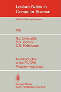 An Introduction to the Pl/Cv2 Programming Logic (Lecture Notes in Computer Science)