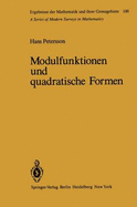 Modulfunktionen Und Quadratische Formen (Ergebnisse Der Mathematik Und Ihrer Grenzgebiete. 2. Folge) (German Edition)