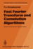 Springer Series in Information Sciences: Fast Fourier Transform and Convolution Algorithms (Volume 2)