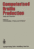 Computerised Braille Production: Today and Tomorrow