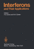 Interferons and Their Applications (Handbook of Experimental Pharmacology, Vol. 71) (Volume 71)
