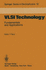 Vlsi Technology: Fundamentals and Applications (Springer Series in Electronics and Photonics)