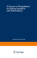 A Course in Triangulations for Solving Equations W