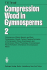 Compression Wood in Gymnosperms