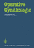Operative Gyn�kologie (German Edition)