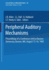 Peripheral Auditory Mechanisms (Lecture Notes in Biomathematics)