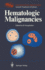 Hematologic Malignancies (Uicc Current Treatment of Cancer)
