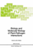 Biology and Molecular Biology of Plant-Pathogen Interactions (Volume 1)