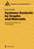 Systems Analysis By Graphs and Matroids: Structural Solvability and Controllability (Algorithms and Combinatorics, 3)