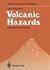 Volcanic Hazards: Assessment & Monitoring
