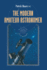The Modern Amateur Astronomer (the Patrick Moore Practical Astronomy Series)