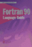 Fortran 90 Language Guide