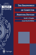 The Ergonomics of Computer Pointing Devices (Applied Computing)